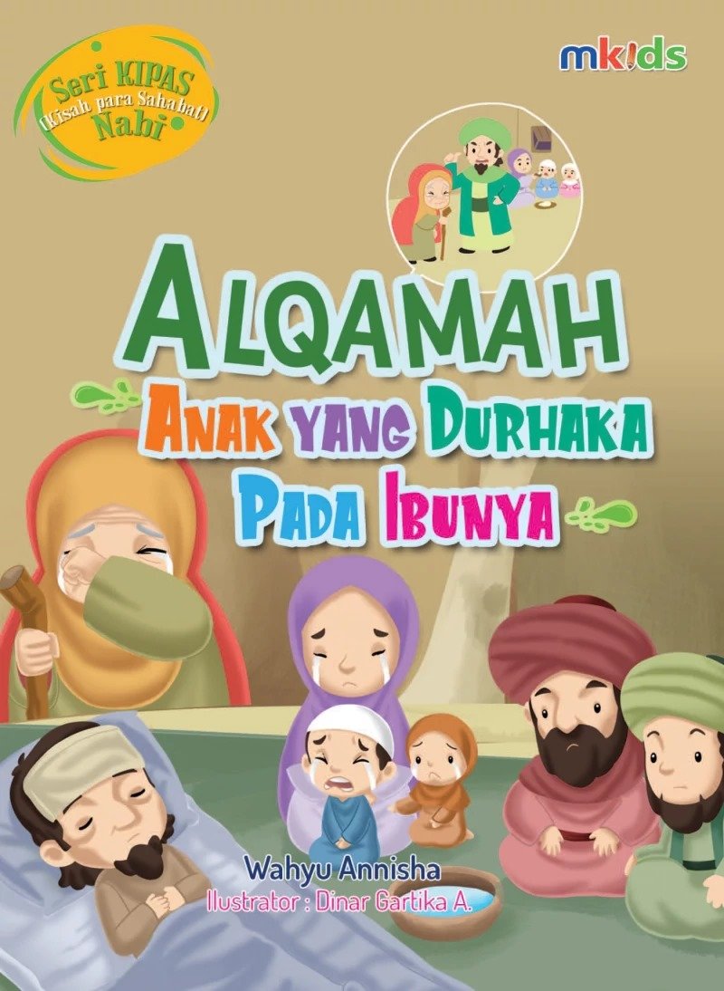 Al Qamah : Pemuda Yang Durhaka Pada Ibunya
